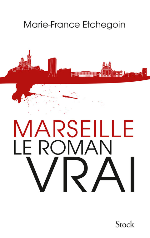 Cover image for book Marseille, le roman vrai