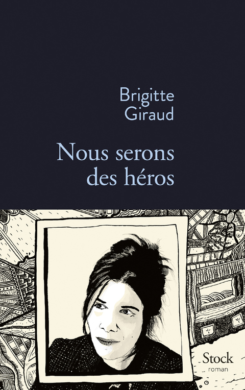 Cover image for book Nous serons des héros