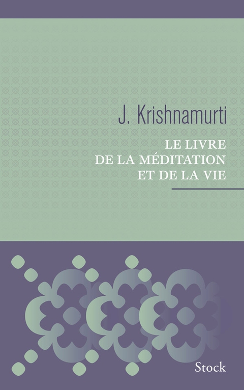 Cover image for book Le livre de la méditation et de la vie