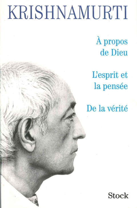 Cover image for book A propos de dieu/L'esprit et la pensée/De la vérité