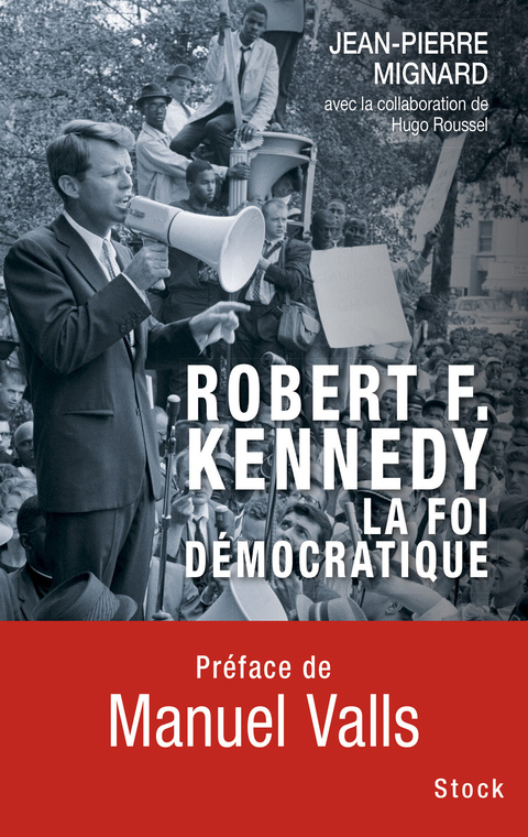 Cover image for book Robert F. Kennedy, la foi démocratique