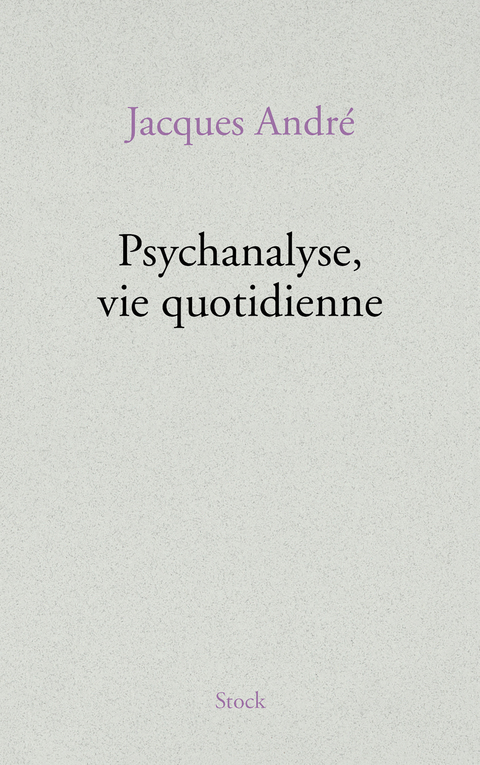Cover image for book Psychanalyse, vie quotidienne