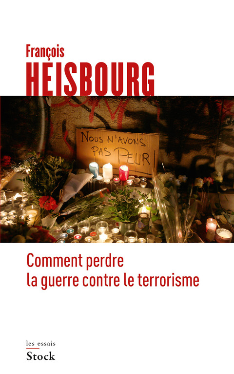 Cover image for book Comment perdre la guerre contre le terrorisme
