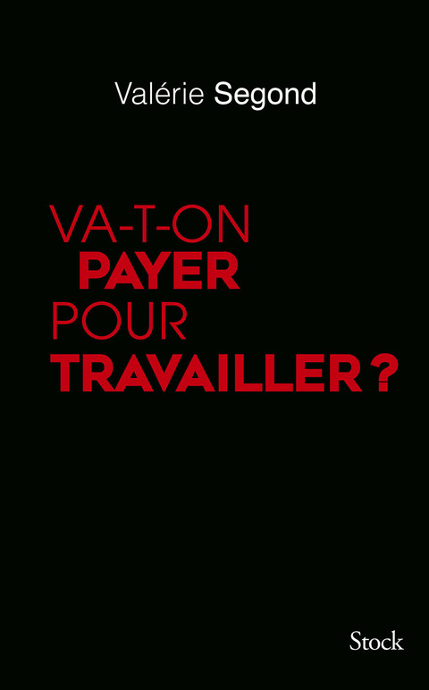 Cover image for book Va-t-on payer pour travailler ?