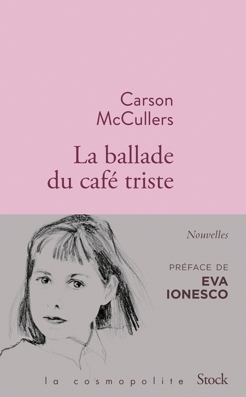 Cover image for book La ballade du café triste et autres nouvelles
