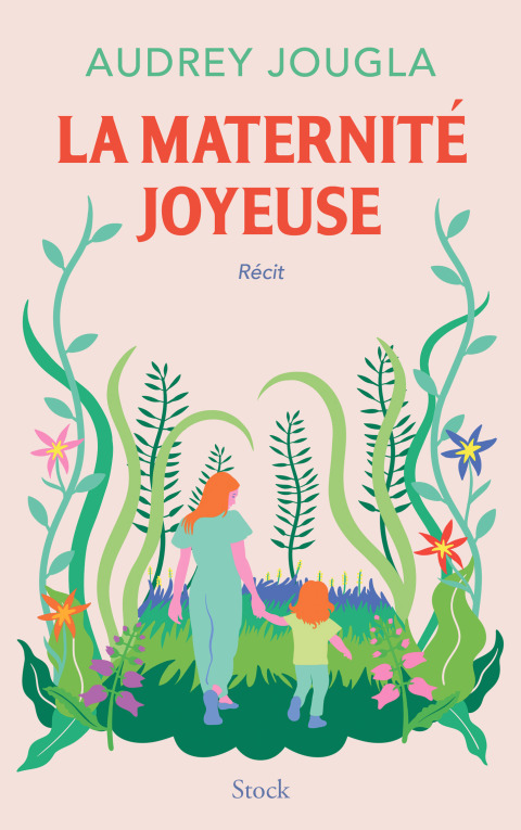 Cover image for book La maternité joyeuse