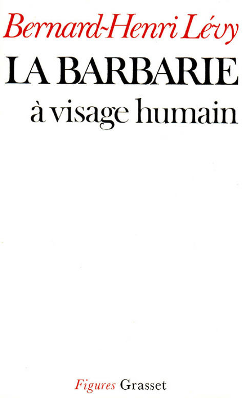 Cover image for book La barbarie à visage humain