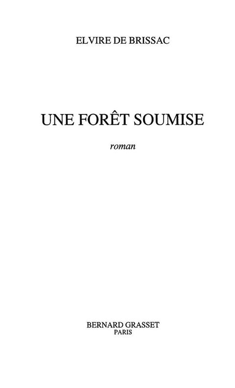 Cover image for book Une forêt soumise