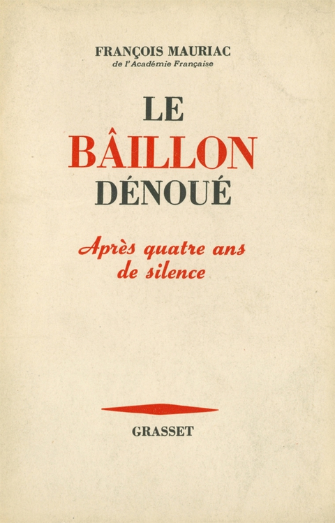 Cover image for book Le bâillon dénoué après quatre ans de silence