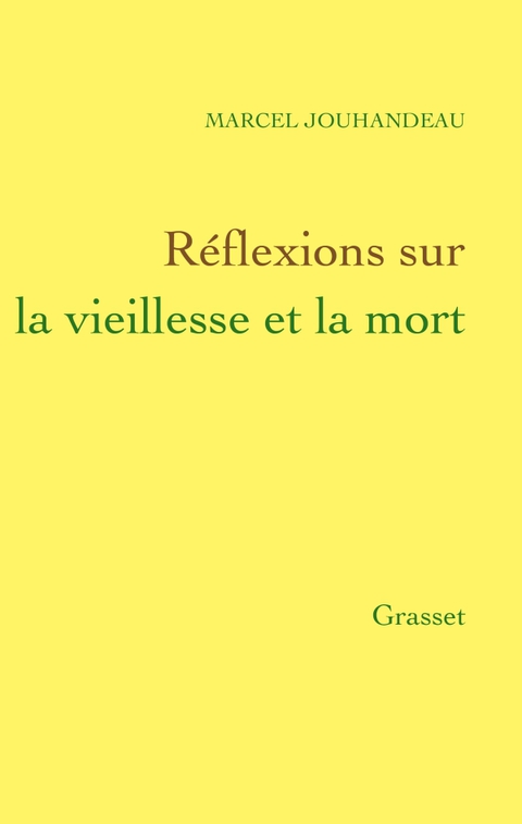 Cover image for book Réflexions sur la vieillesse et la mort