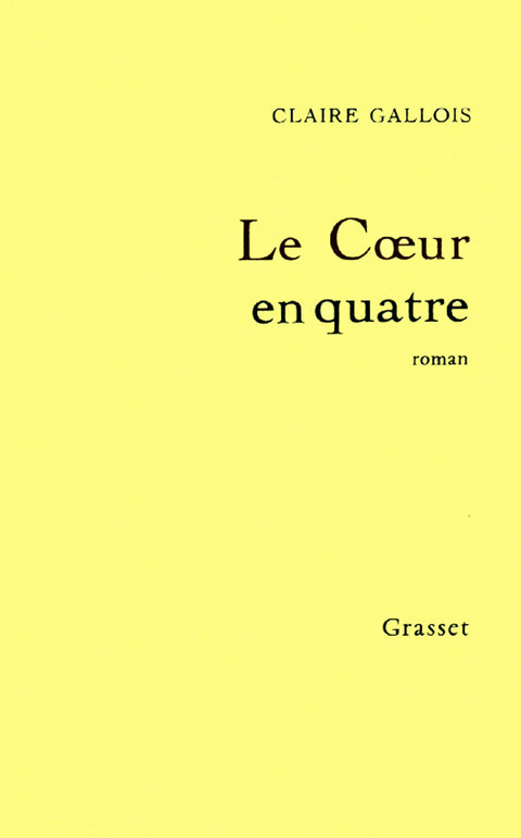 Cover image for book Le coeur en quatre