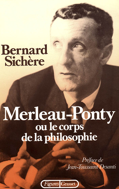 Cover image for book Merleau-Ponty ou le Corps de la philosophie