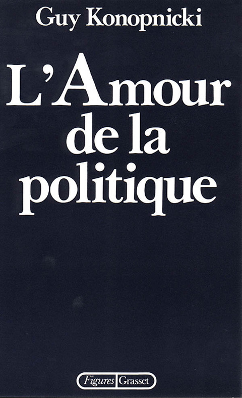 Cover image for book L'amour de la politique