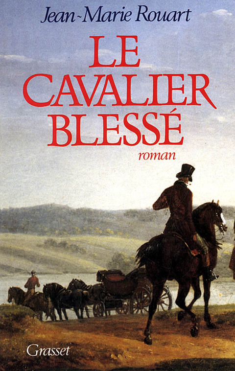 Cover image for book Le cavalier blessé