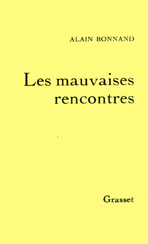 Cover image for book Les mauvaises rencontres