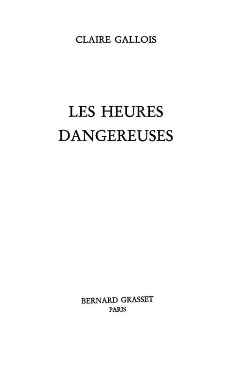 Cover image for book Les heures dangereuses