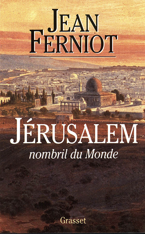 Cover image for book Jérusalem, nombril du monde