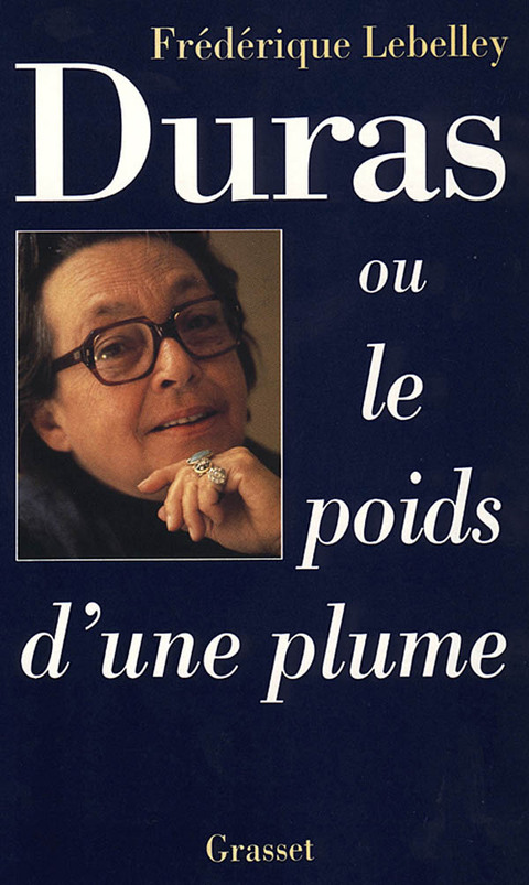 Cover image for book Duras, ou le poids d'une plume