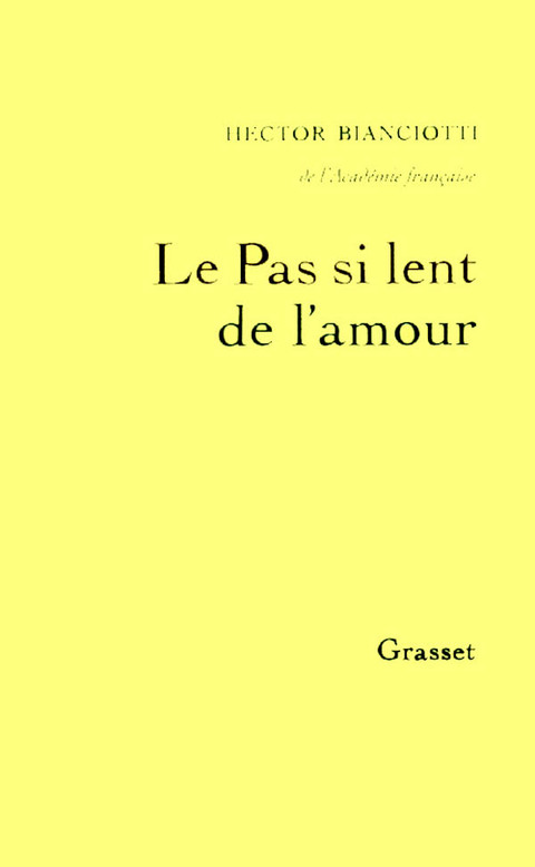 Cover image for book Le pas si lent de l'amour