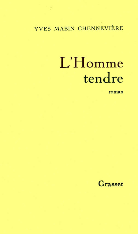 Cover image for book L'homme tendre