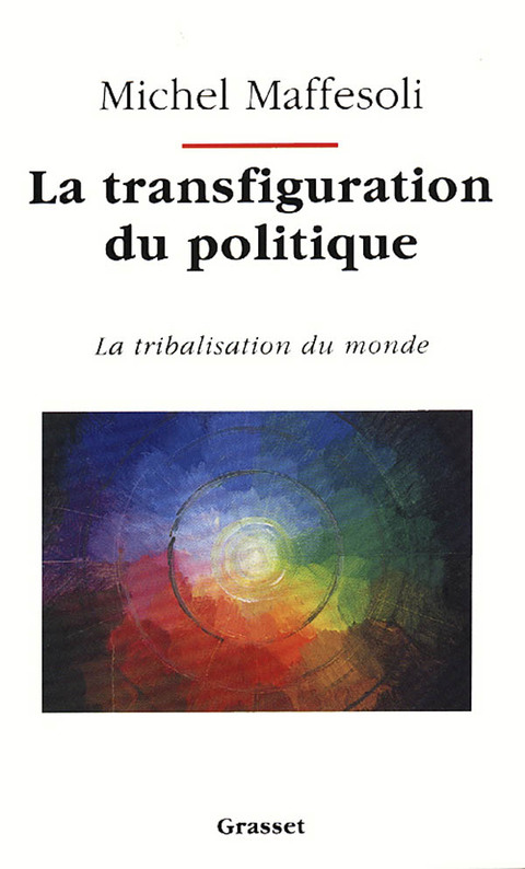 Cover image for book La transfiguration du politique