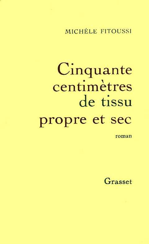 Cover image for book Cinquante centimètres de tissu propre et sec