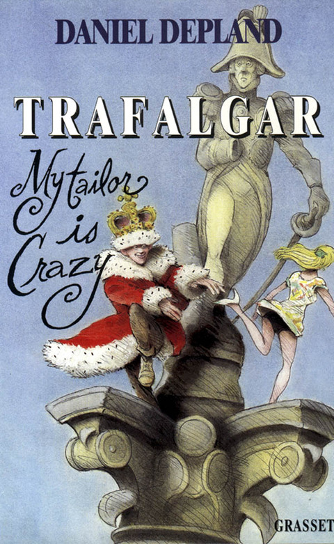 Cover image for book Trafalgar ou my tailor is crazy