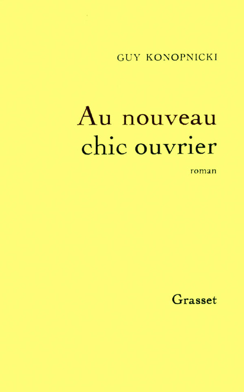 Cover image for book Au nouveau chic ouvrier