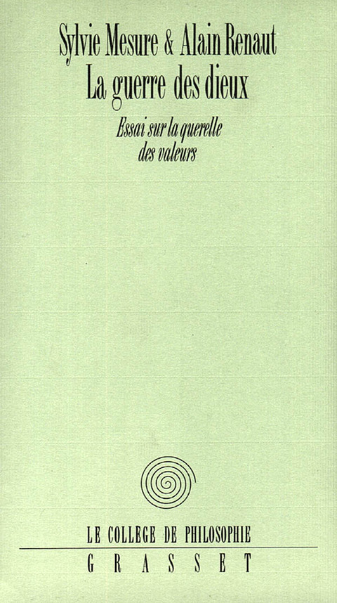 Cover image for book La guerre des Dieux Essai sur la querelle des valeurs