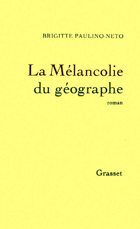 Cover image for book La mélancolie du géographe
