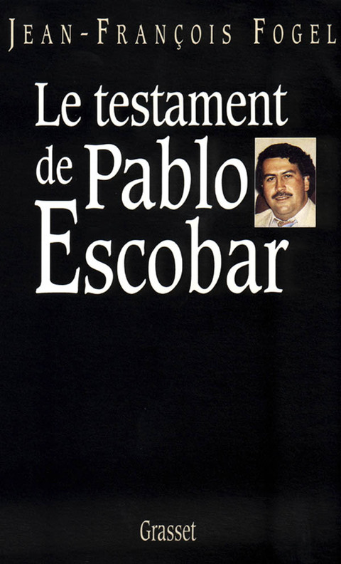 Cover image for book Le testament de Pablo Escobar