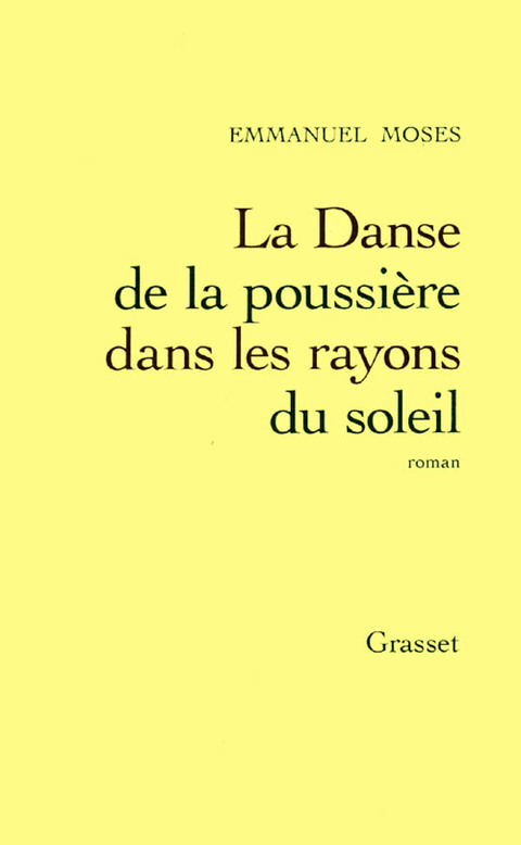 Cover image for book Danse de la poussière dans les rayons du soleil