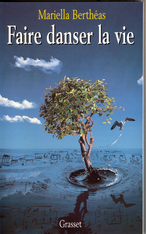 Cover image for book Faire danser la vie