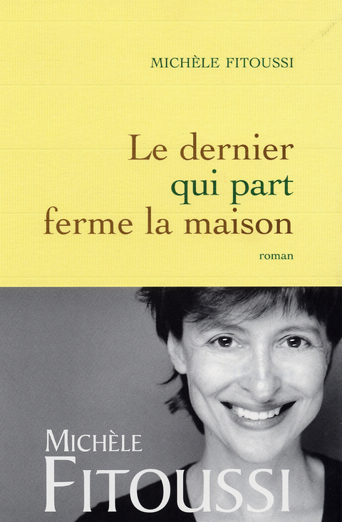 Cover image for book Le dernier qui part ferme la maison