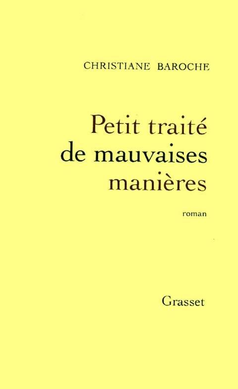 Cover image for book Petit traité de mauvaises manières