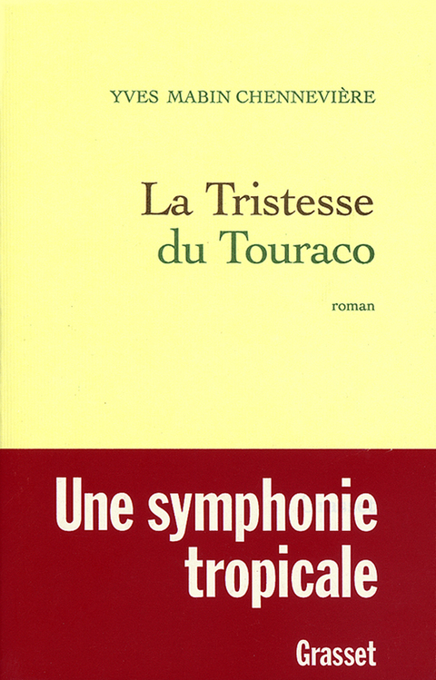 Cover image for book La tristesse du Touraco