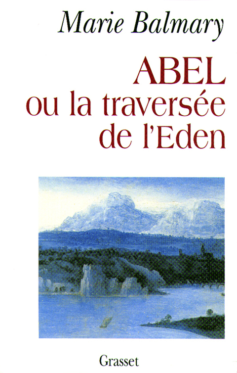 Cover image for book Abel ou la traversée de l'Eden