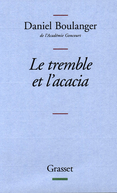 Cover image for book Le tremble et l'acacia