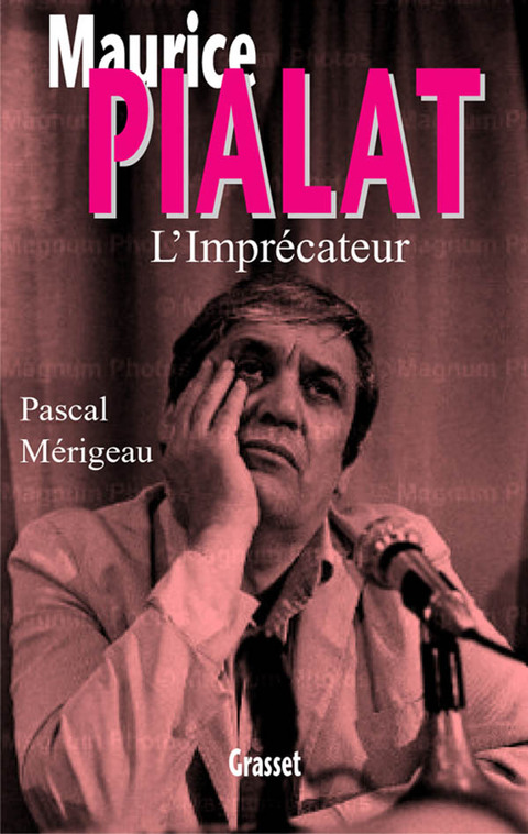 Cover image for book Maurice Pialat l'imprécateur