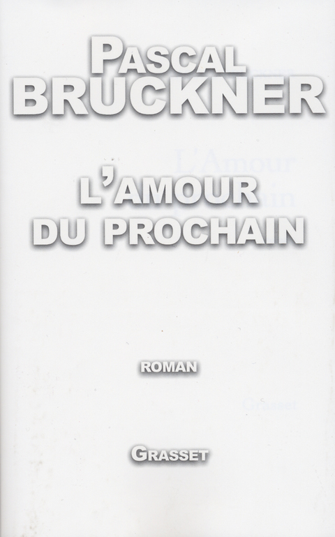 Cover image for book L'amour du prochain