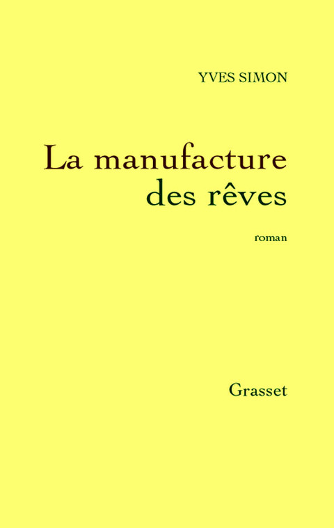 Cover image for book La manufacture des rêves