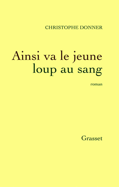 Cover image for book Ainsi va le jeune loup au sang