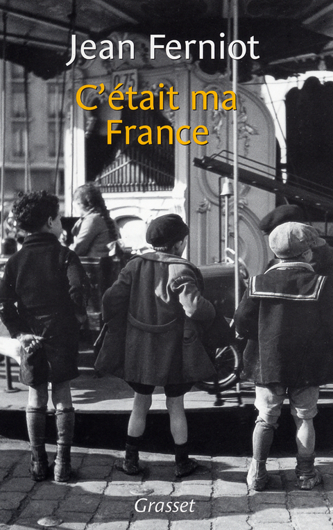 Cover image for book C'était ma France