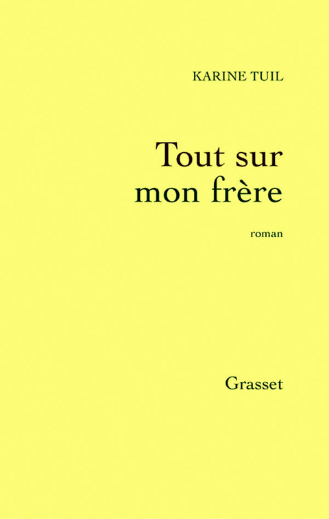 Cover image for book Tout sur mon frère