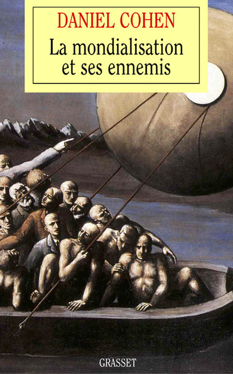 Cover image for book La mondialisation et ses ennemis