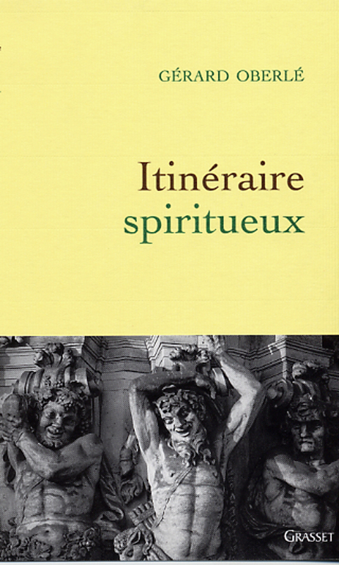 Cover image for book Itinéraire spiritueux
