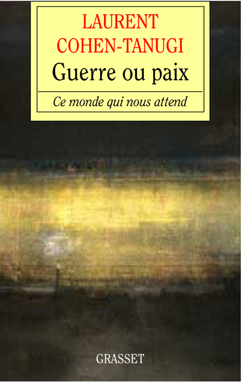 Cover image for book Guerre ou paix