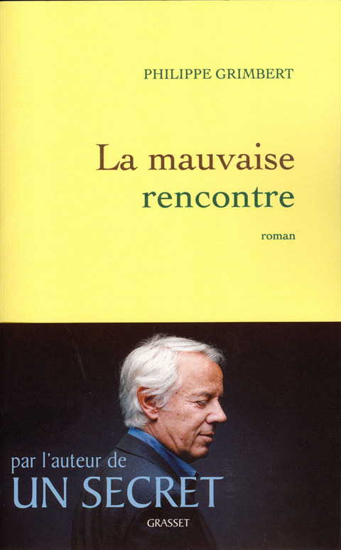Cover image for book La mauvaise rencontre