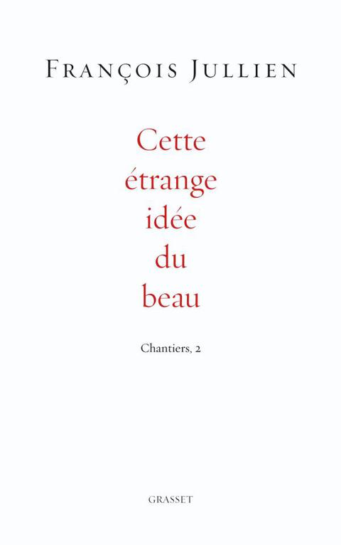 Cover image for book Cette étrange idée du beau