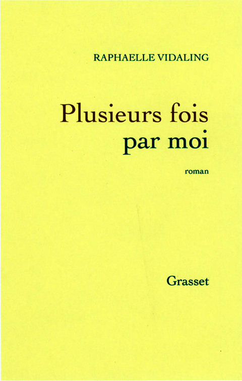 Cover image for book Plusieurs fois par moi